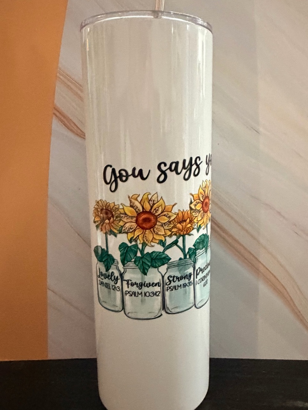 God says you are with scripture slim design tumbler 24 oz Sunflower